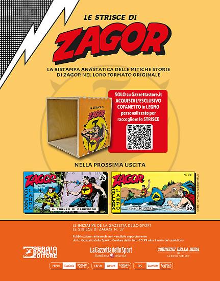 Appuntamento tra sette giorni con la trentottesima uscita delle Strisce di Zagor!